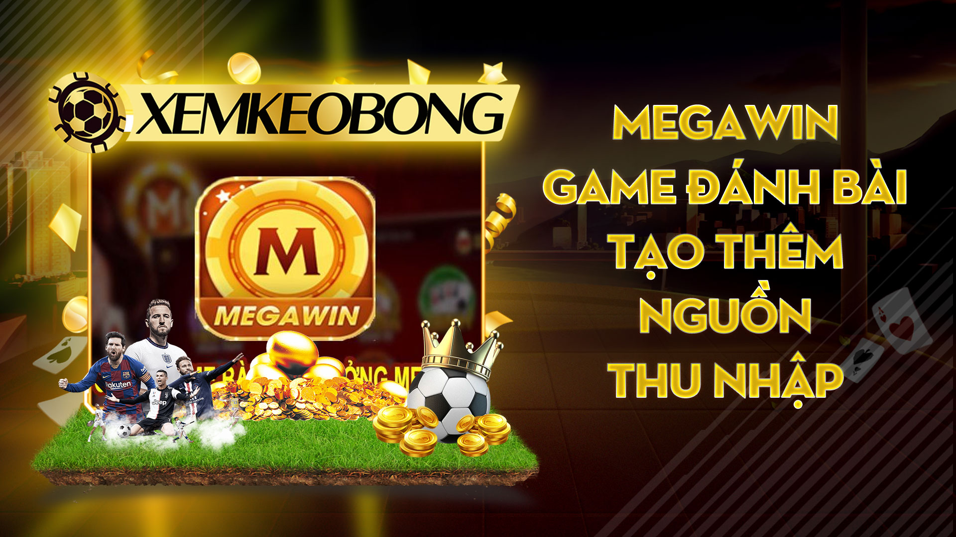 Megawin | Game đánh bài tạo thêm nguồn thu nhập