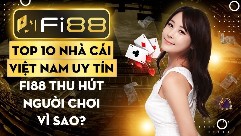 top 10 nha cai casino online mang lai cam giac chan thuc nhat 1645169085