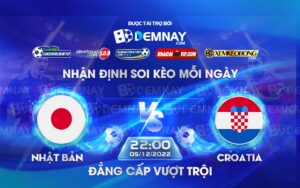 Tip soi kèo trực tiếp Nhật Bản vs Croatia – 22h00 ngày 05122022 – World Cup 2022
