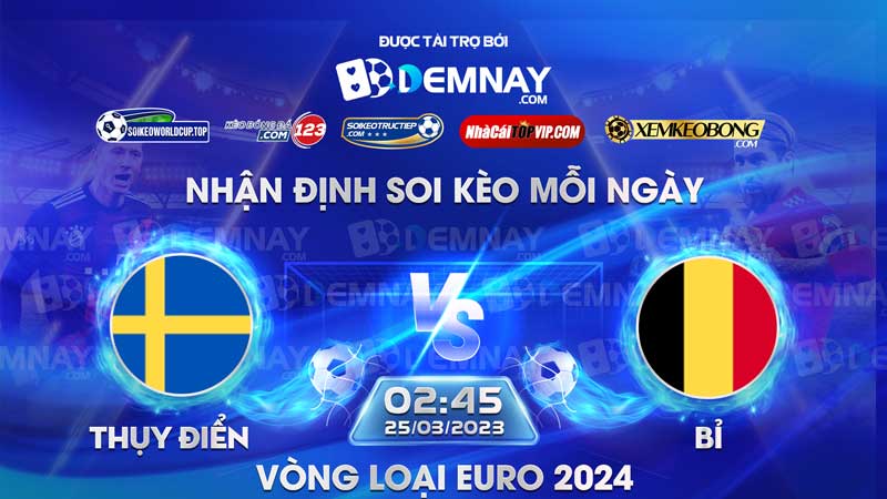 Link xem trực tiếp trận Thụy Điển vs Bỉ, lúc 02h45 ngày 25/03/2023, Vòng loại Euro 2024