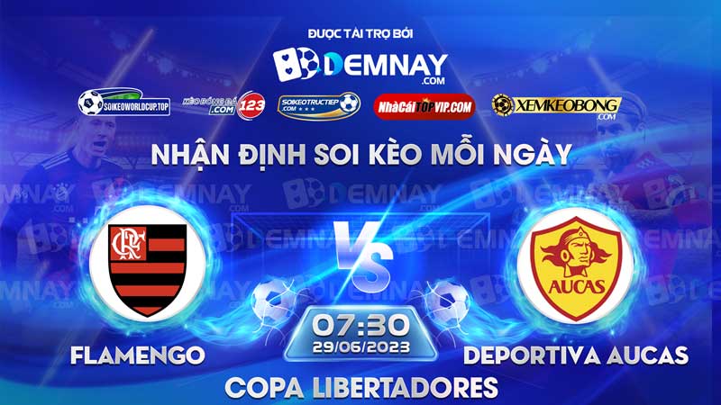 Link xem trực tiếp trận Flamengo vs Sociedad Deportiva Aucas, lúc 07h30 ngày 29/06/2023, Copa Libertadores