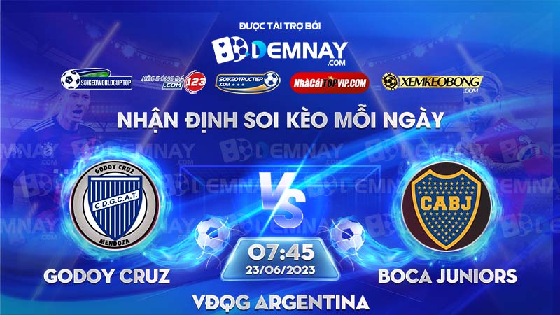 Link xem trực tiếp trận Godoy Cruz vs Boca Juniors, lúc 07h45 ngày 23/06/2023, VĐQG Argentina