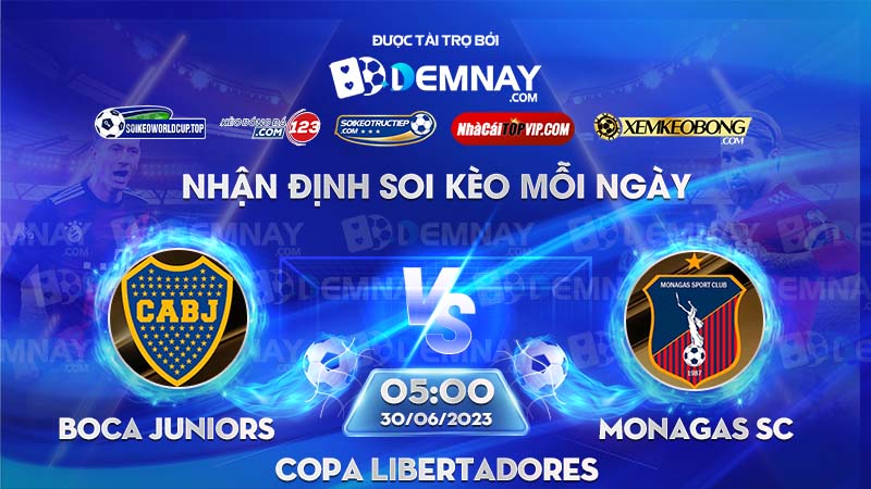 Link xem trực tiếp trận Boca Juniors vs Monagas SC, lúc 05h00 ngày 30/06/2023, Copa Libertadores