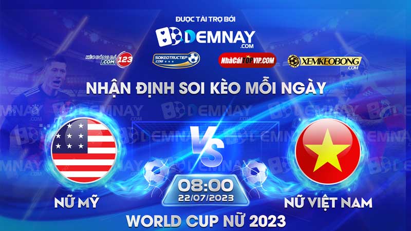 Link xem trực tiếp trận Nữ Mỹ vs Nữ Việt Nam, lúc 08h00 ngày 22/07/2023, World Cup nữ 2023