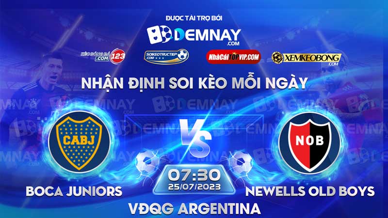 Link xem trực tiếp trận Boca Juniors vs Newells Old Boys, lúc 07h30 ngày 25/07/2023, VĐQG Argentina