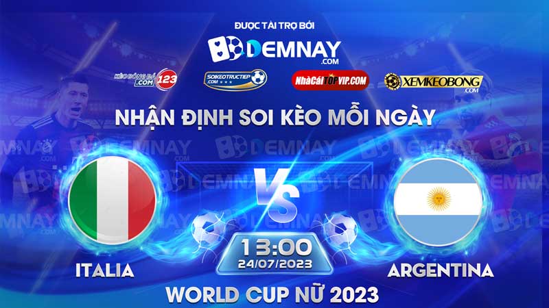 Link xem trực tiếp trận Nữ Italia vs Nữ Argentina, lúc 13h00 ngày 24/07/2023, World Cup nữ 2023