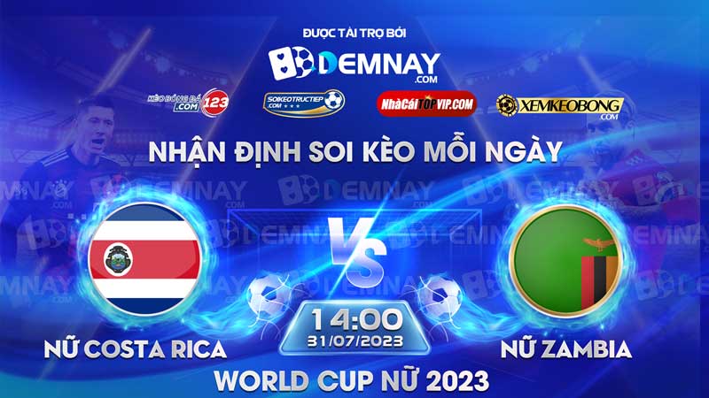 Link xem trực tiếp trận Nữ Costa Rica vs Nữ Zambia, lúc 14h00 ngày 31/07/2023, World Cup nữ 2023