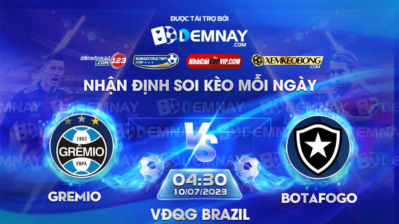 Link xem trực tiếp trận Gremio vs Botafogo, lúc 04h30 ngày 10/07/2023, VĐQG Brazil