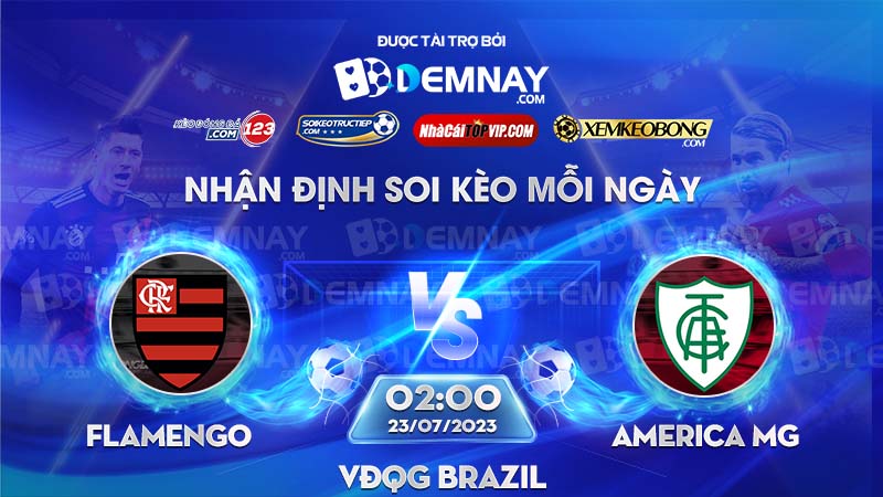 Link xem trực tiếp trận Flamengo vs America MG, lúc 02h00 ngày 23/07/2023, VĐQG Brazil
