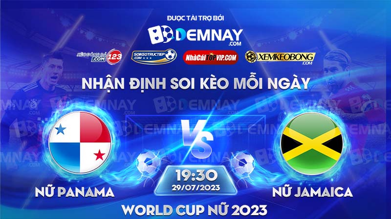 Link xem trực tiếp trận Nữ Panama vs Nữ Jamaica, lúc 19h30 ngày 29/07/2023, World Cup nữ 2023