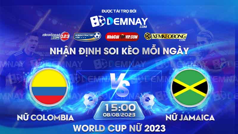 Link xem trực tiếp trận Nữ Colombia vs Nữ Jamaica, lúc 15h00 ngày 08/08/2023, World Cup nữ 2023