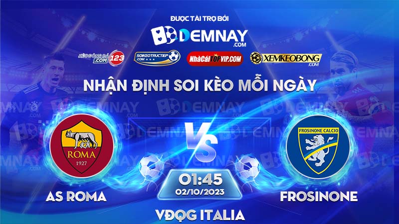 Link xem trực tiếp trận AS Roma vs Frosinone, lúc 01h45 ngày 02/10/2023, VĐQG Italia