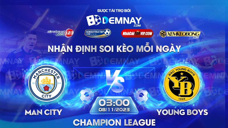 Link xem trực tiếp trận Man City vs Young Boys, lúc 03h00 ngày 08/11/2023, Champion League