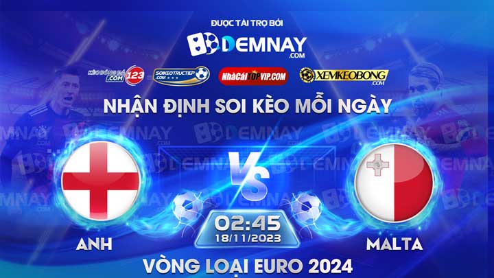 Link xem trực tiếp trận Anh vs Malta, lúc 02h45 ngày 18/11/2023, Vòng loại Euro 2024