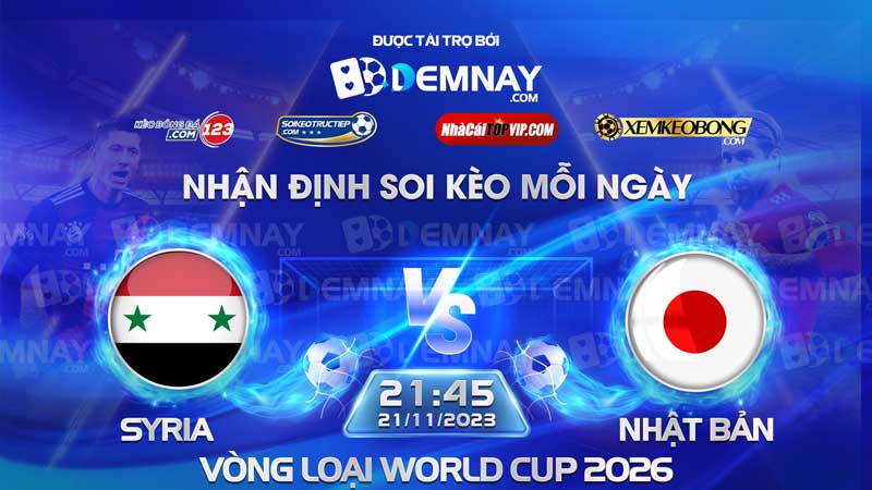 Link xem trực tiếp trận Syria vs Nhật Bản, lúc 21h45 ngày 21/11/2023, Vòng loại World Cup 2026