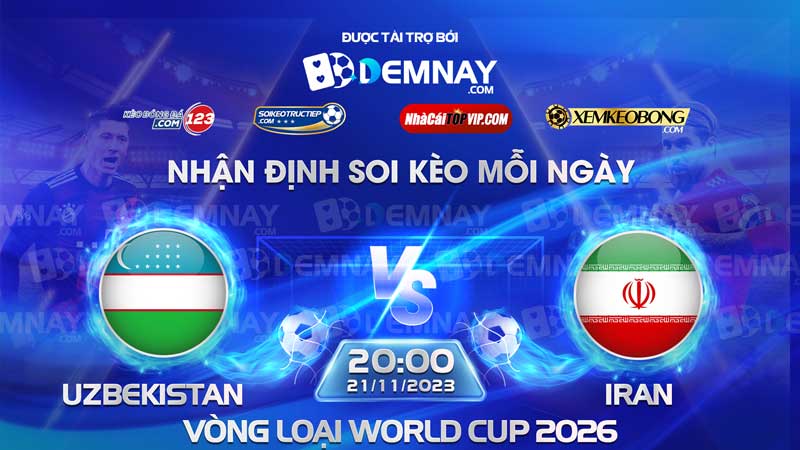 Link xem trực tiếp trận Uzbekistan vs Iran, lúc 20h00 ngày 21/11/2023, Vòng loại World Cup 2026